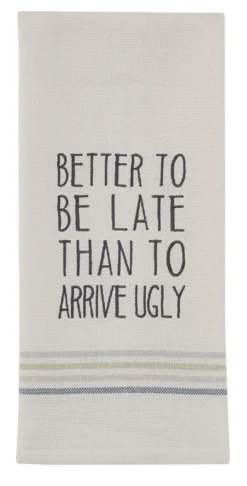 Better To Be Late Dishtowels - Set Of 2